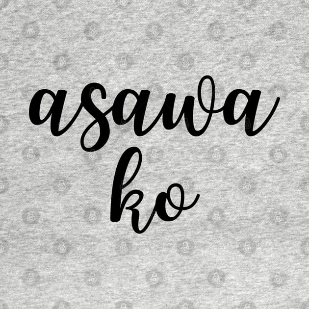 Tagalog word: asawa ko by CatheBelan